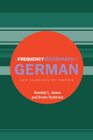 [Routledge Frequency Dictionaries 01] • A Frequency Dictionary of German